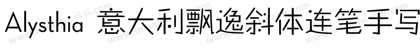 Alysthia 意大利飘逸斜体连笔手写字体转换